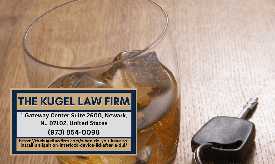 New Jersey DUI Lawyer Rachel Kugel Releases Article on When an Ignition Interlock Device Is Required After a DUI