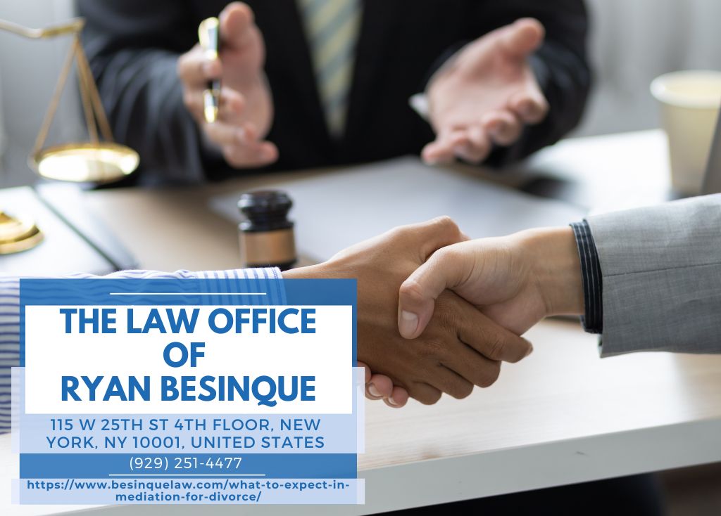 Manhattan Divorce Mediation Lawyer Ryan Besinque on What to Expect in Mediation for Divorce