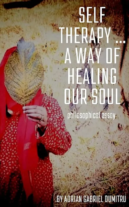 Adrian Dumitru Releases Transformative Work: "Self Therapy: ... a way of healing souls"