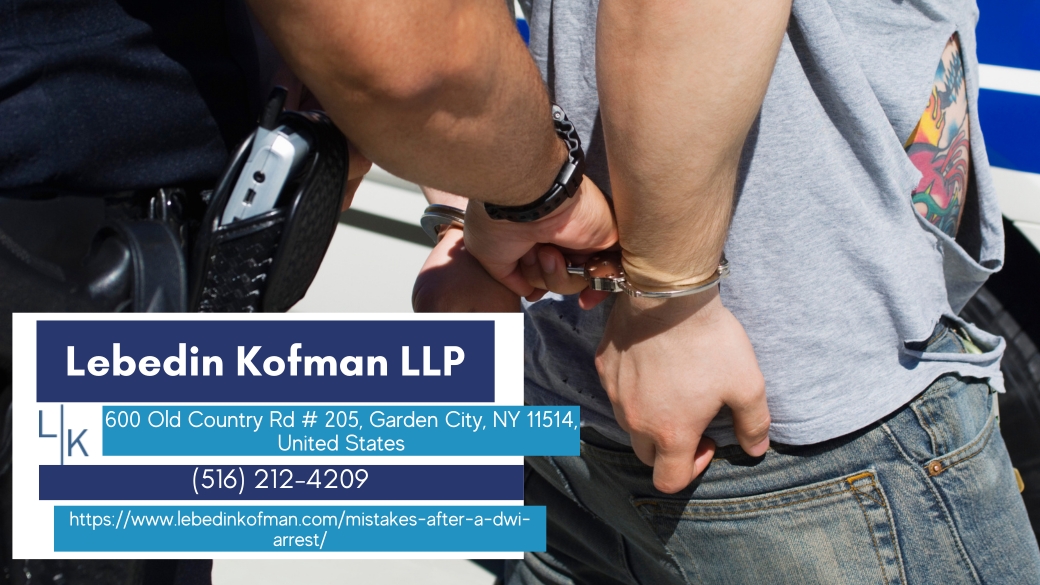 Nassau County DWI Lawyer Russ Kofman Releases Insightful Article on Common Mistakes Following a DWI Arrest