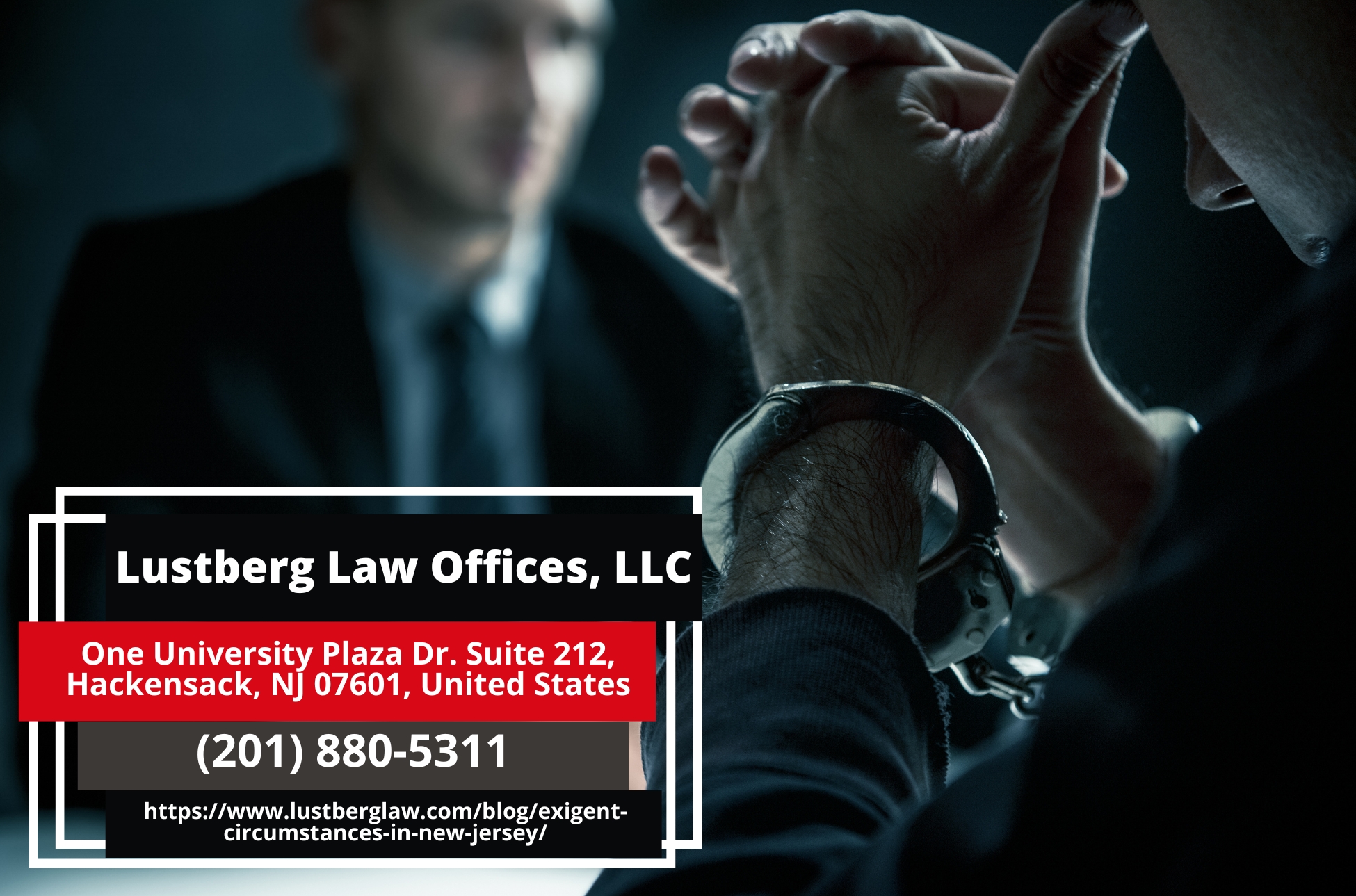 New Jersey Criminal Defense Attorney Adam M. Lustberg Releases Insightful Article on Exigent Circumstances