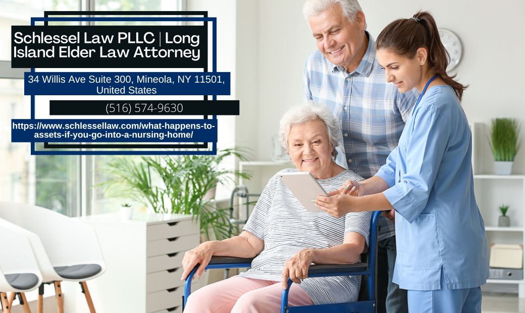 Long Island Medicaid Planning Attorney Seth Schlessel Releases Article on Asset Protection for Nursing Home Care