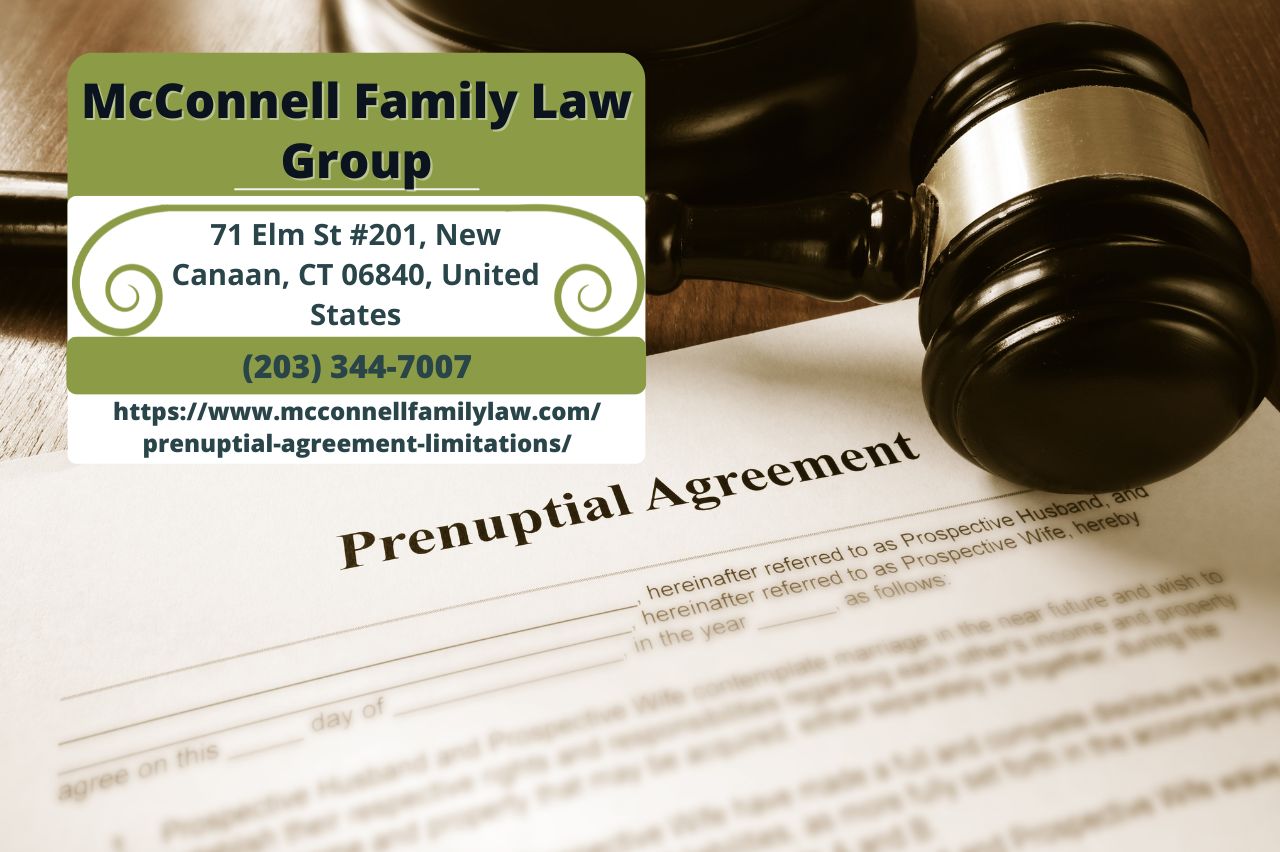 New Canaan Prenuptial Agreements Lawyer Frank G. Corazzelli Releases Article on Prenuptial Agreement Limitations