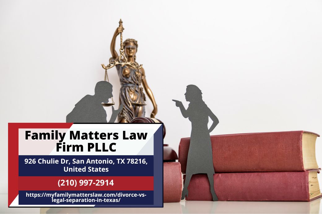 San Antonio Divorce Attorney Linda Leeser of Family Matters Law Firm Explains Divorce and Legal Separation