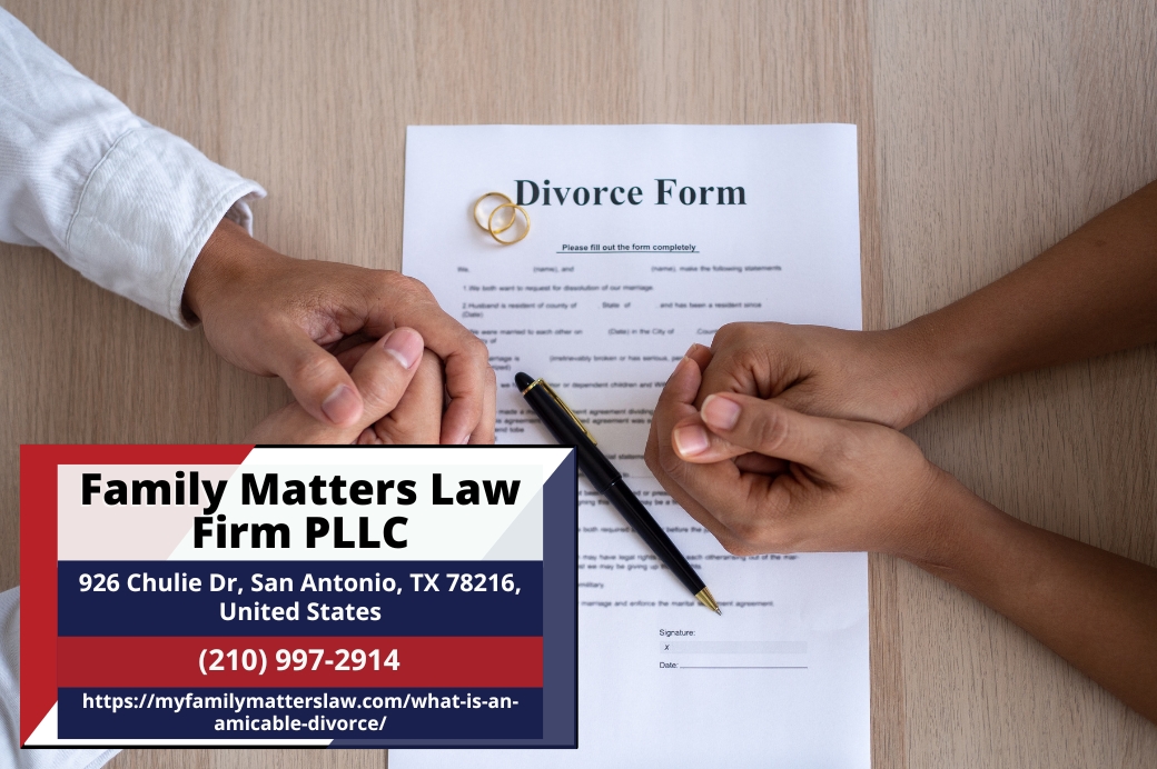 San Antonio Family Law and Divorce Attorney Linda Leeser Explains Amicable Divorce Benefits