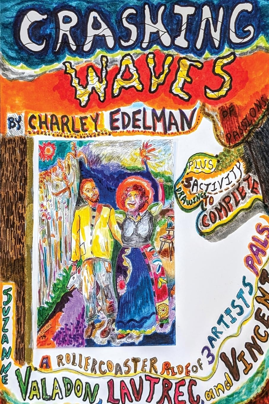 Charley Edelman's New Illustrated Art Book "Crashing Waves of Passions" Takes Readers on a Journey Through Time and Art