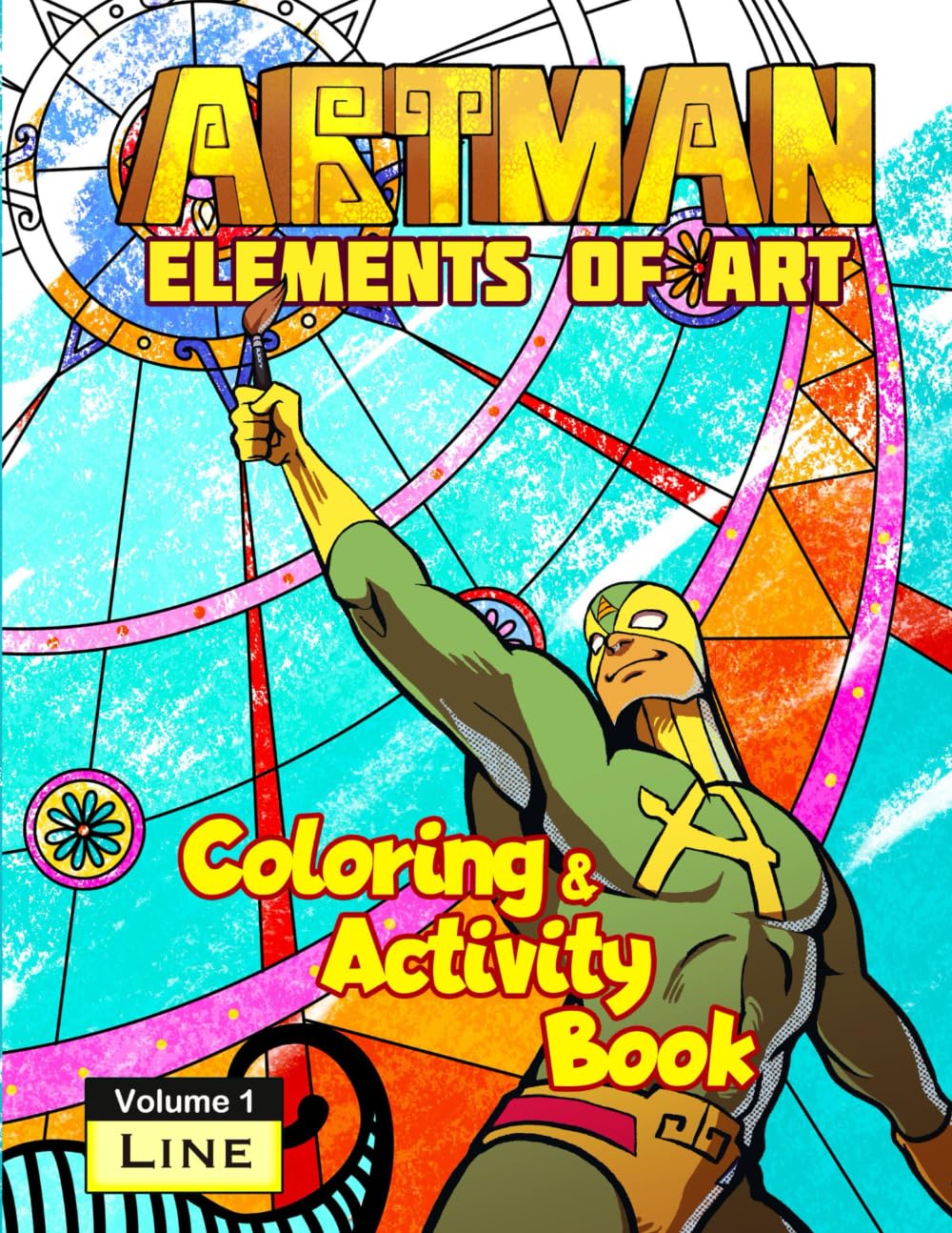 New book "Artman: Elements of Art - Volume 1: Line" by Michael Markman is released, a superhero comic and coloring book that teaches creativity