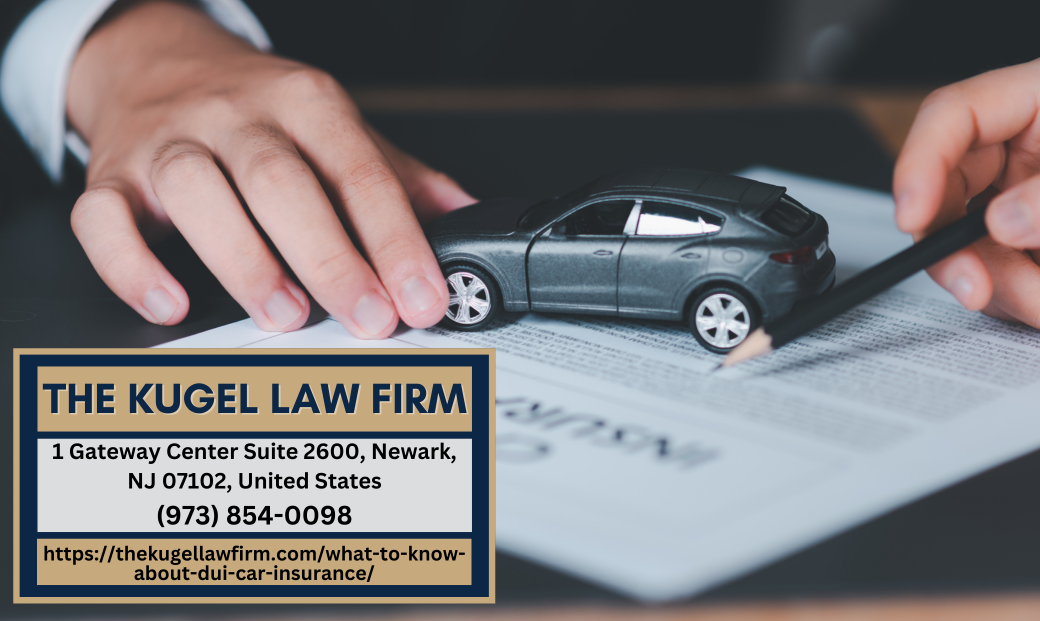 New Jersey DUI Lawyer Rachel Kugel Releases Article on Key Considerations for DUI Car Insurance