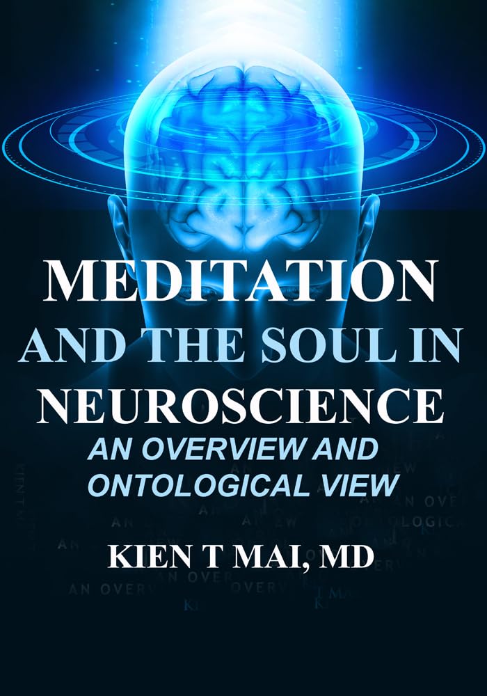 Bridging the Gap between Meditation, Neuroscience, and the Soul