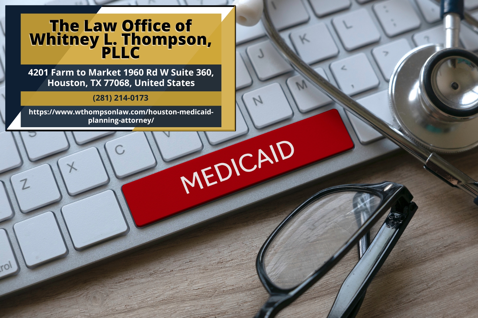 Houston Medicaid Planning Attorney Whitney L. Thompson Unveils New Article on Medicaid Planning in Texas