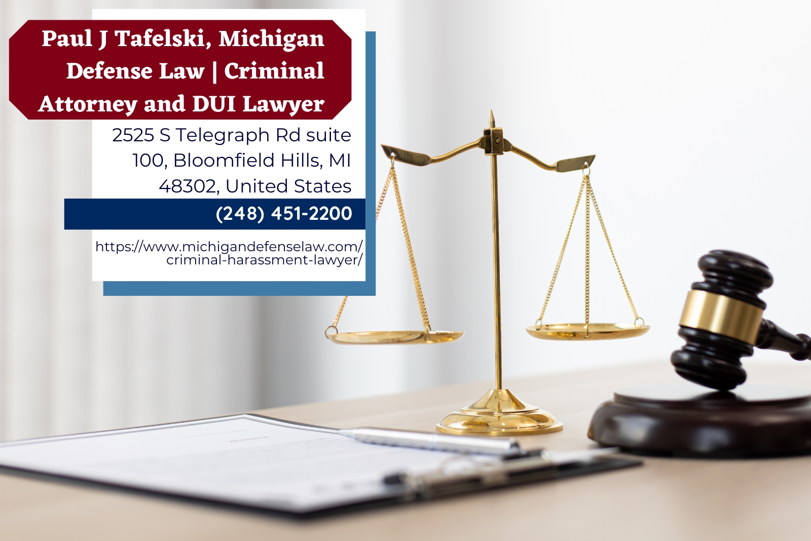 Oakland County, Michigan Harassment Attorney Paul J. Tafelski Releases Article on Harassment Laws in Michigan