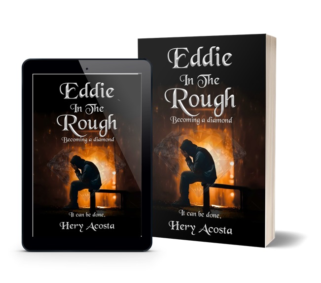 Hery Acosta's Latest Memoir Eddie in the Rough Takes Readers On An Unforgettable Journey Of Pain, Perseverance, And Triumph