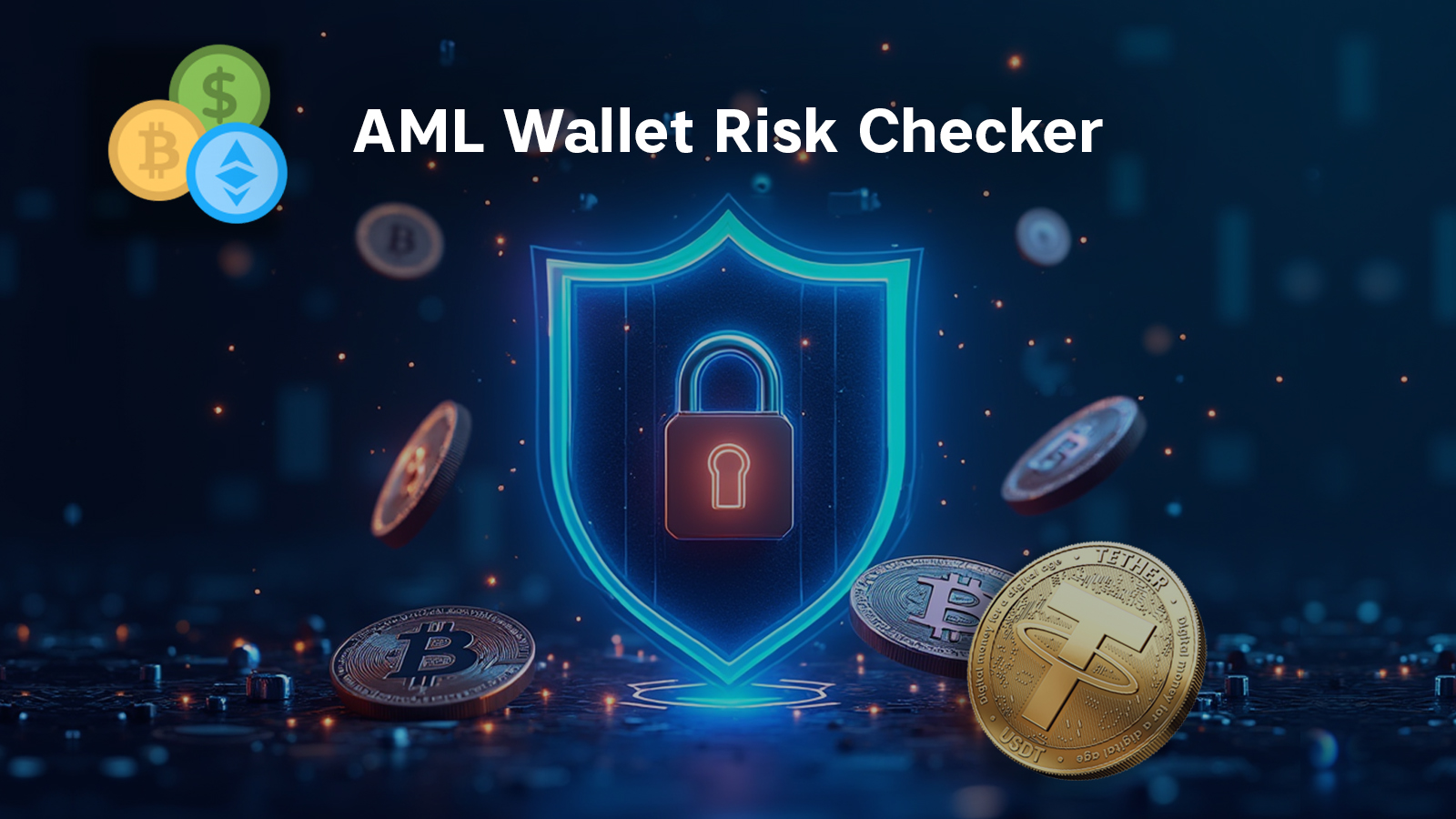 AML Wallet Risk Checker - New Tool Launches to Combat Crypto-Based Fraud